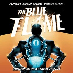 The Blue Flame サウンドトラック (Aaron Fischer) - CDカバー