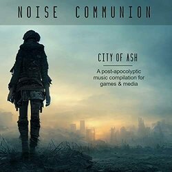 City Of Ash - Noise Communion