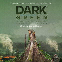 Dark Green Colonna sonora (Nascuy Linares) - Copertina del CD
