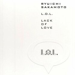 L.O.L. Lack of Love Trilha sonora (Ryuichi Sakamoto) - capa de CD