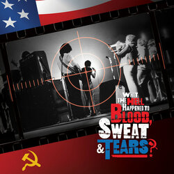 What The Hell Happened To Blood, Sweat? Soundtrack (Blood, Sweat & Tears) - CD cover