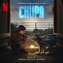 Chupa サウンドトラック (Carlos Rafael Rivera) - CDカバー