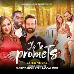 Je te promets: Saisons 2 & 3 Soundtrack (Fabrice Aboulker, Pascal Stive) - CD-Cover