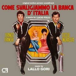 Come svaligiammo la banca d'Italia / Il lungo, il corto, il gatto Colonna sonora (Lallo Gori) - Copertina del CD