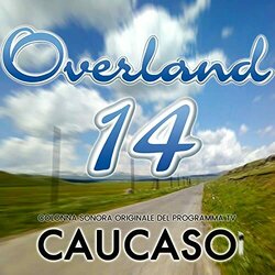 Overland 14 Caucaso Colonna sonora (Andrea Fedeli) - Copertina del CD