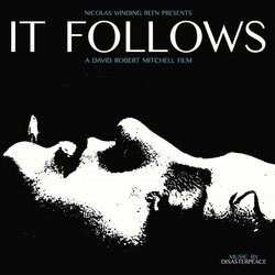 It Follows Soundtrack (Disasterpeace , Various Artists, Rich Vreeland) - CD cover