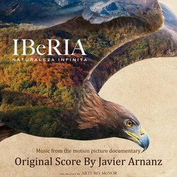 Iberia, naturaleza infinita Ścieżka dźwiękowa (Javier Arnanz) - Okładka CD