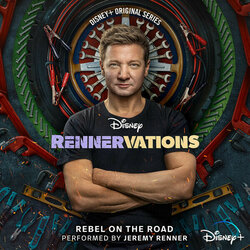 Rennervations: Rebel on the Road Soundtrack (Jeremy Renner) - CD-Cover