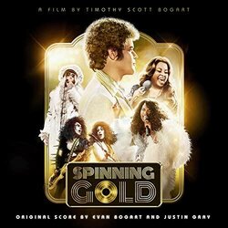 Spinning Gold Soundtrack (Evan Bogart, Justin Gray) - CD cover