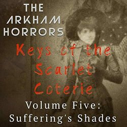 Keys of the Scarlet Coterie Vol. 5: Suffering's Shades Trilha sonora (The Arkham Horrors) - capa de CD