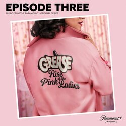 Grease: Rise of the Pink Ladies - Episode Three Soundtrack (Various Artists) - CD cover