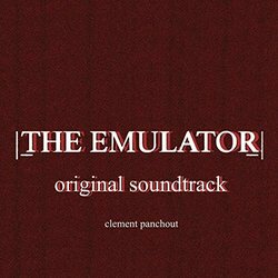 The Emulator Colonna sonora (Clement Panchout) - Copertina del CD