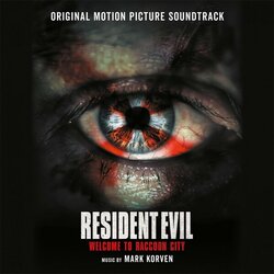 Resident Evil: Welcome to Raccoon City Soundtrack (Mark Korven) - CD cover