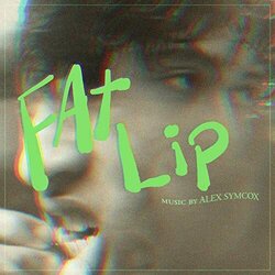 Fat Lip Trilha sonora (Alex Symcox) - capa de CD