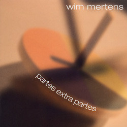 partes extra partes Soundtrack (Wim Mertens) - CD-Cover