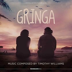 Gringa Soundtrack (Timothy Williams) - CD cover