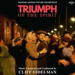 Triumph of the Spirit Ścieżka dźwiękowa (Cliff Eidelman) - Okładka CD