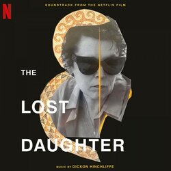 The Lost Daughter Soundtrack (Dickon Hinchliffe) - CD cover