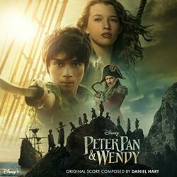 Peter Pan & Wendy Ścieżka dźwiękowa (Daniel Hart) - Okładka CD