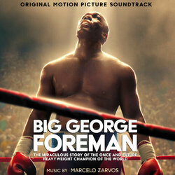 Big George Foreman Trilha sonora (Marcelo Zarvos) - capa de CD