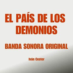 El Pas de los Demonios Soundtrack (Ivn Cester) - CD-Cover