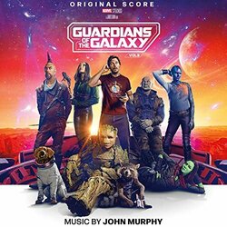 Guardians of the Galaxy Vol. 3: Score Ścieżka dźwiękowa (John Murphy) - Okładka CD