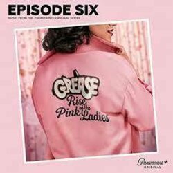 Grease: Rise of the Pink Ladies - Episode Six 声带 (Various Artists) - CD封面