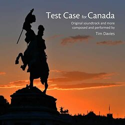 Test Case For Canada サウンドトラック (Tim Davies) - CDカバー