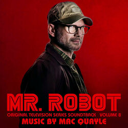 Mr. Robot - Vol. 8 Ścieżka dźwiękowa (Mac Quayle) - Okładka CD