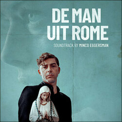 De man uit Rome Ścieżka dźwiękowa (Minco Eggersman) - Okładka CD