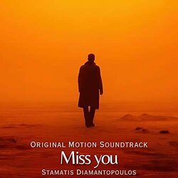 Miss you サウンドトラック (Stamatis Diamantopoulos) - CDカバー