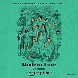 Modern Love - Chennai Soundtrack ( Ilaiyaraaja, G.V. Prakash Kumar, Yuvanshankar Raja, Sean Roldan) - CD cover