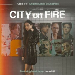 City On Fire: Season 1 Soundtrack (Jason Hill) - CD cover