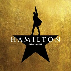 Hamilton: The German EP Soundtrack (Lin-Manuel Miranda) - CD cover