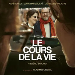 Le cours de la vie Ścieżka dźwiękowa (Vladimir Cosma) - Okładka CD