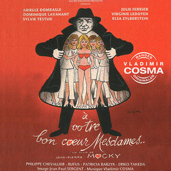  votre bon coeur mesdames Colonna sonora (Vladimir Cosma) - Copertina del CD