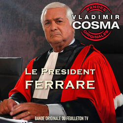 Le Prsident Ferrare Soundtrack (Vladimir Cosma) - CD cover