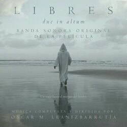 Libres Soundtrack (Oscar Martin Leanizbarrutia) - CD-Cover