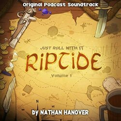 Just Roll With It: Riptide, Volume 1 Ścieżka dźwiękowa (Nathan Hanover) - Okładka CD