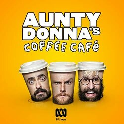 Aunty Donna's Coffee Cafe サウンドトラック (Aunty Donna) - CDカバー