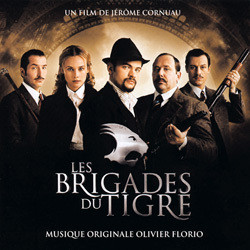 Les Brigades du Tigre Soundtrack (Olivier Florio) - CD cover