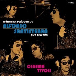 Cinema Tivoli Colonna sonora (Alfonso Santisteban) - Copertina del CD