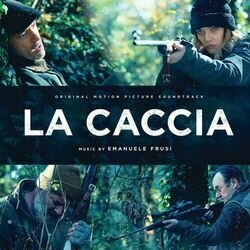 La caccia Soundtrack (Emanuele Frusi) - Carátula