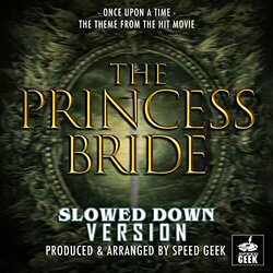 The Princess Bride: Once Upon A Time - Slowed Down Version Soundtrack (Speed Geek) - CD cover