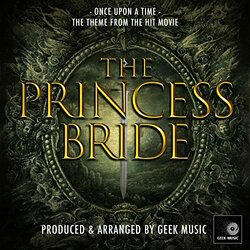 The Princess Bride: Once Upon A Time Soundtrack (Geek Music) - CD cover