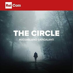 The Circle Soundtrack (Massimiliano Gangalanti) - CD cover