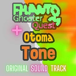 FhantomGhosterQuest + Otoma Tone Bande Originale (Padtv Show, PadTM Studios Sound Team) - Pochettes de CD