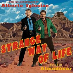 Strange Way of Life Soundtrack (Alberto Iglesias) - CD cover