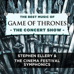 The Best Music Of Game Of Thrones Soundtrack (Stephen Ellery) - CD cover