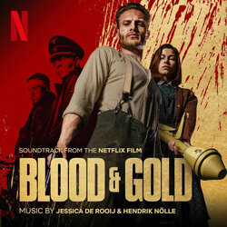 Blood & Gold - Hendrik N�lle, Jessica de Rooij